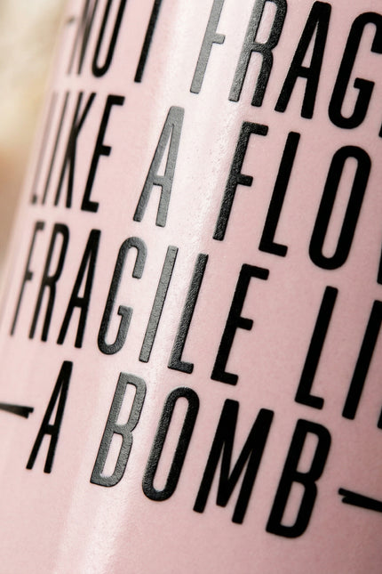Not Fragile Like A Flower White glossy mug